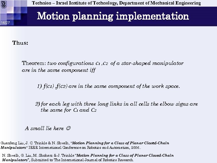 Technion – Israel Institute of Technology, Department of Mechanical Engineering Motion planning implementation 14/27