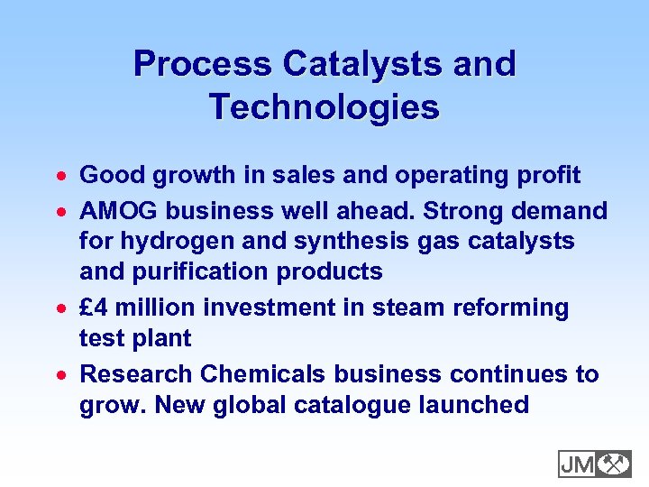 Process Catalysts and Technologies · Good growth in sales and operating profit · AMOG