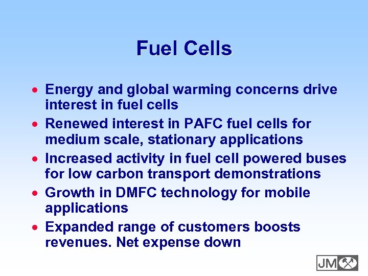 Fuel Cells · Energy and global warming concerns drive interest in fuel cells ·