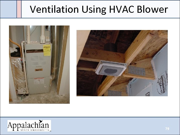 Ventilation Using HVAC Blower 79 