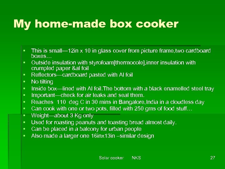 My home-made box cooker § This is small---12 in x 10 in glass cover