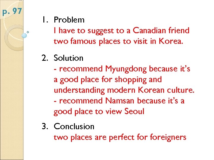 p. 97 1. Problem I have to suggest to a Canadian friend two famous