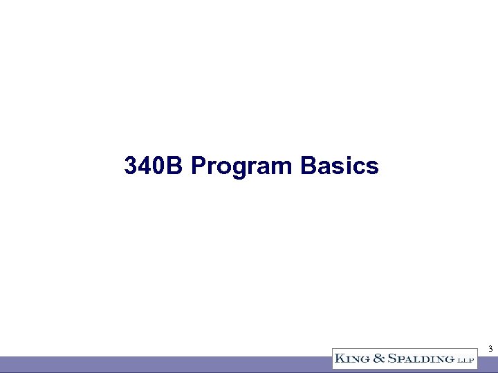 340 B Program Basics 3 