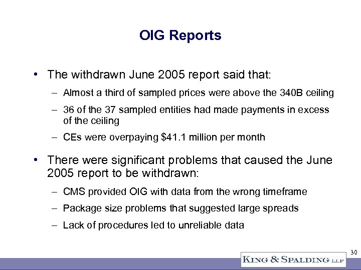 OIG Reports • The withdrawn June 2005 report said that: – Almost a third