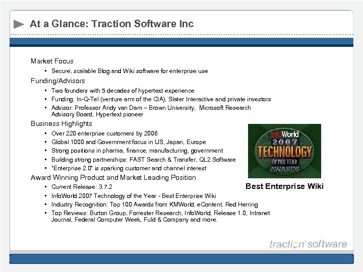 At a Glance: Traction Software Inc Market Focus • Secure, scalable Blog and Wiki