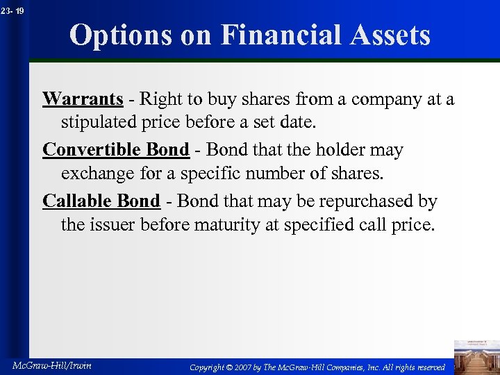 23 - 19 Options on Financial Assets Warrants - Right to buy shares from