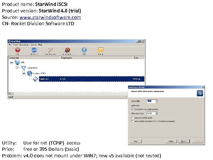 Product name: Star. Wind i. SCSI Product version: Star. Wind 4. 0 (trial) Source: