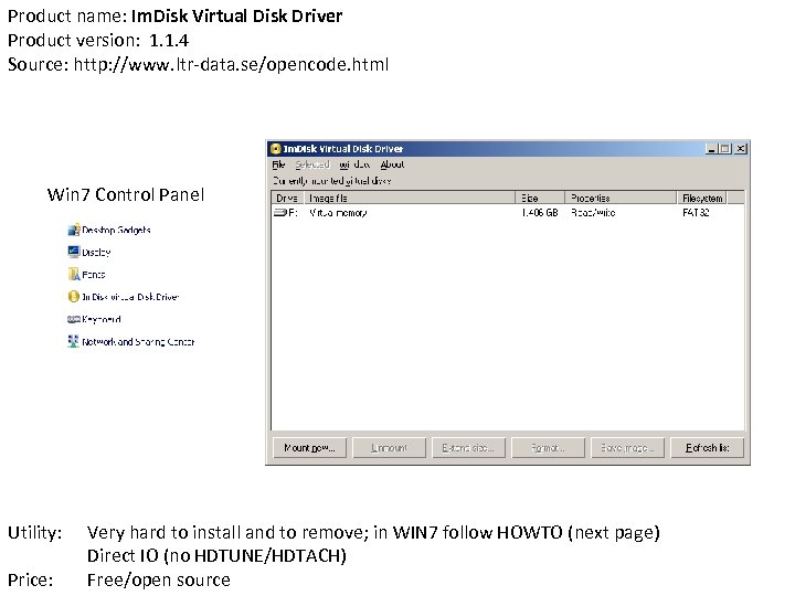 Product name: Im. Disk Virtual Disk Driver Product version: 1. 1. 4 Source: http: