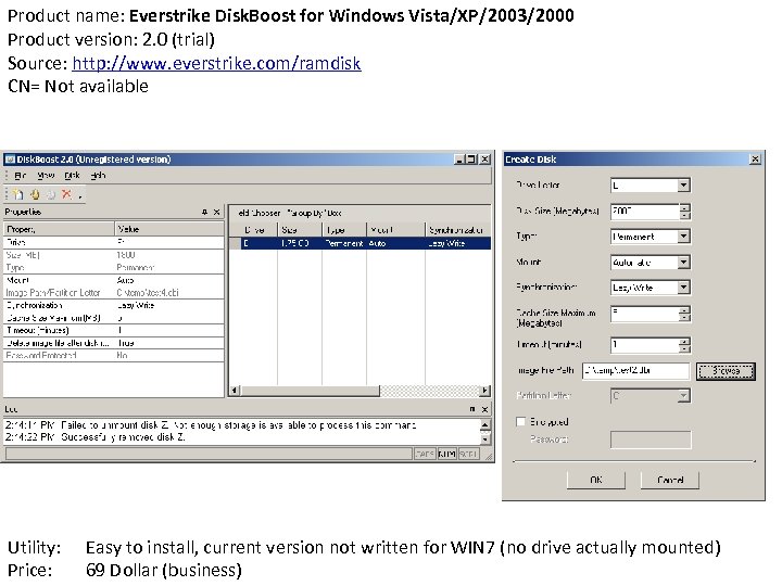 Product name: Everstrike Disk. Boost for Windows Vista/XP/2003/2000 Product version: 2. 0 (trial) Source: