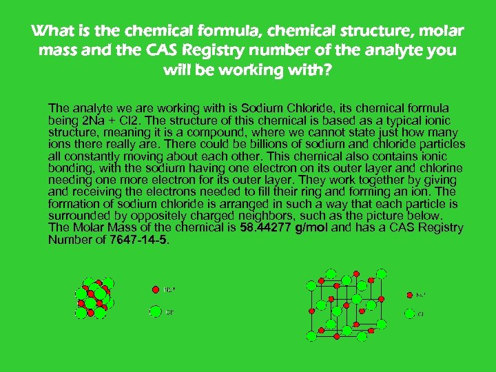 What is the chemical formula, chemical structure, molar mass and the CAS Registry number