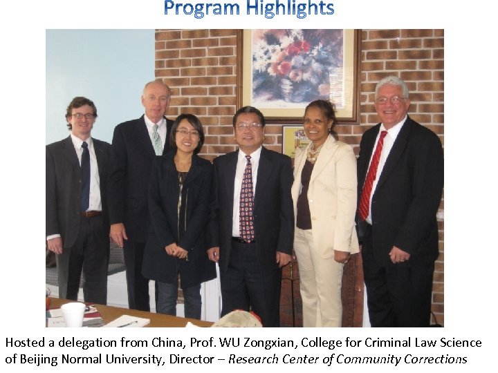 Hosted a delegation from China, Prof. WU Zongxian, College for Criminal Law Science of