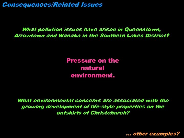 Consequences/Related Issues What pollution issues have arisen in Queenstown, Arrowtown and Wanaka in the
