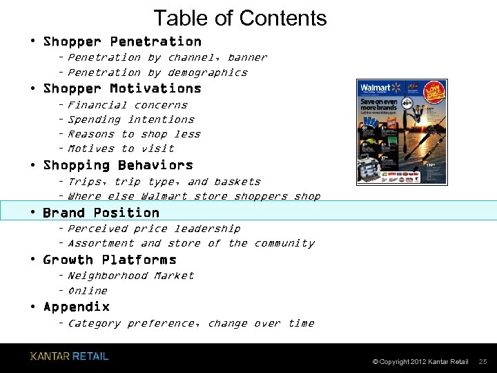 Table of Contents • Shopper Penetration – Penetration by channel, banner – Penetration by