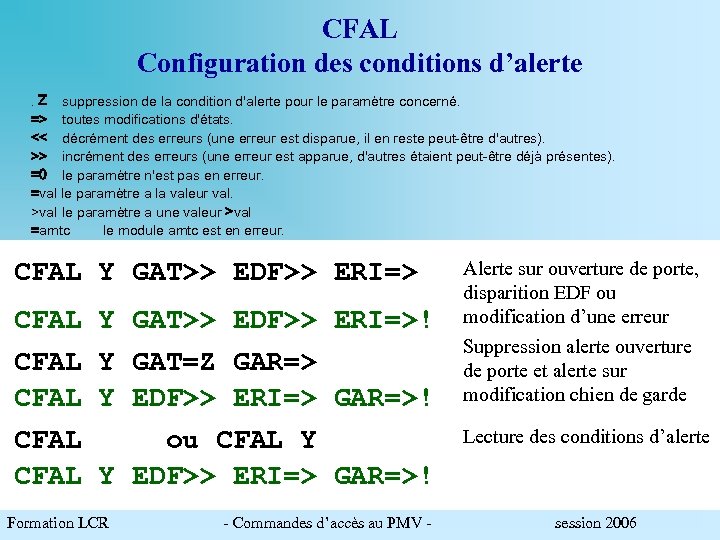 CFAL Configuration des conditions d’alerte. Z suppression de la condition d'alerte pour le paramètre