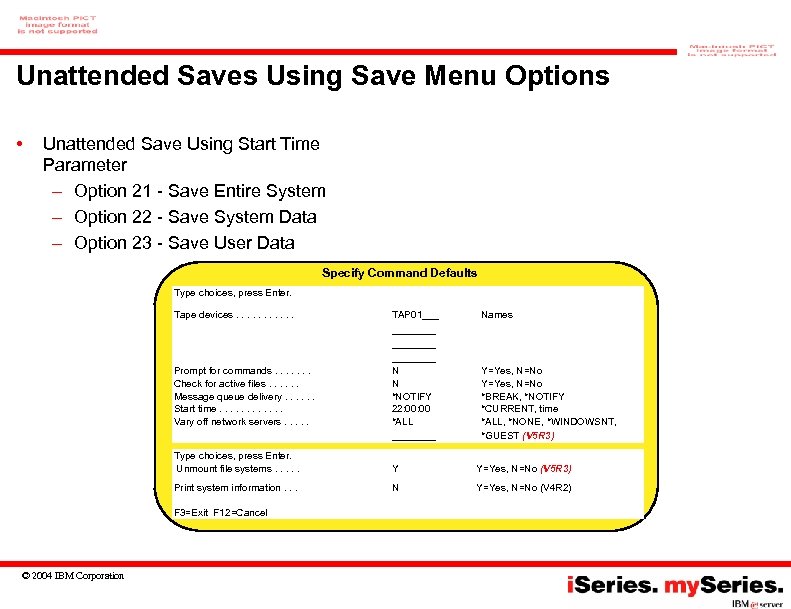 Unattended Saves Using Save Menu Options • Unattended Save Using Start Time Parameter –