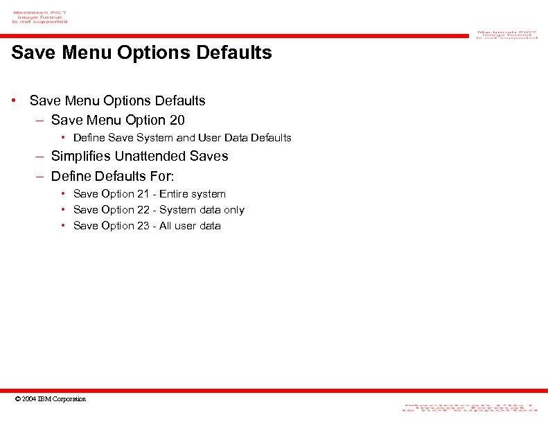 Save Menu Options Defaults • Save Menu Options Defaults – Save Menu Option 20