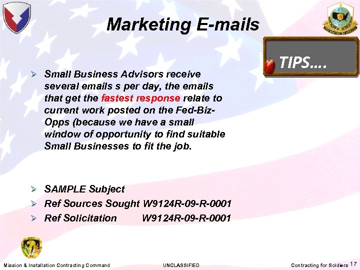 Marketing E-mails Ø Small Business Advisors receive TIPS…. several emails s per day, the