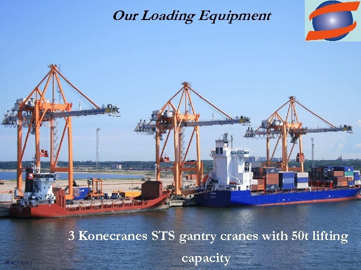 Our Loading Equipment 3 Konecranes STS gantry cranes with 50 t lifting | ©