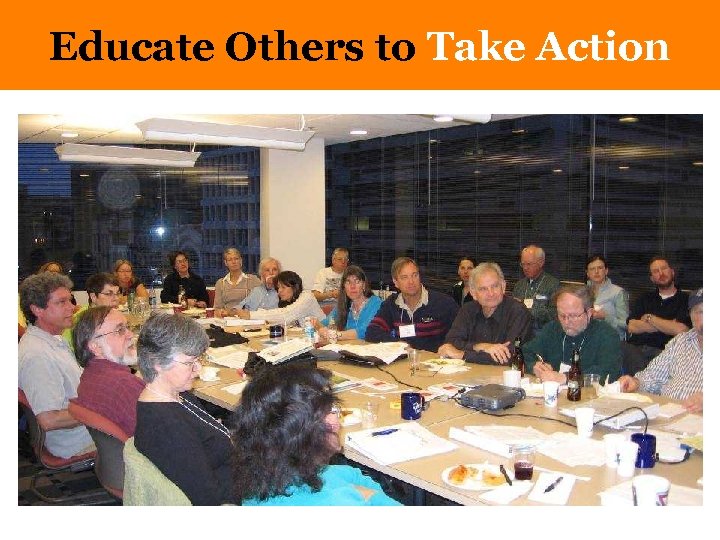 Educate Others to Take Action 