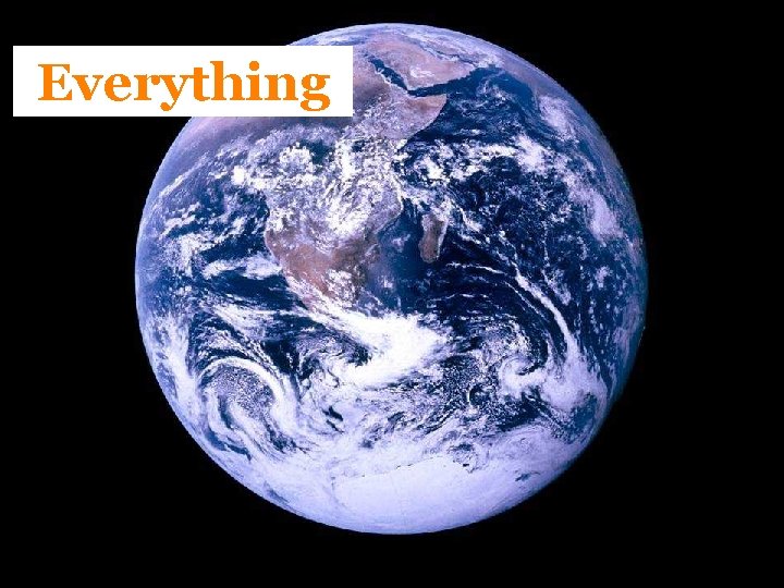 Everything 