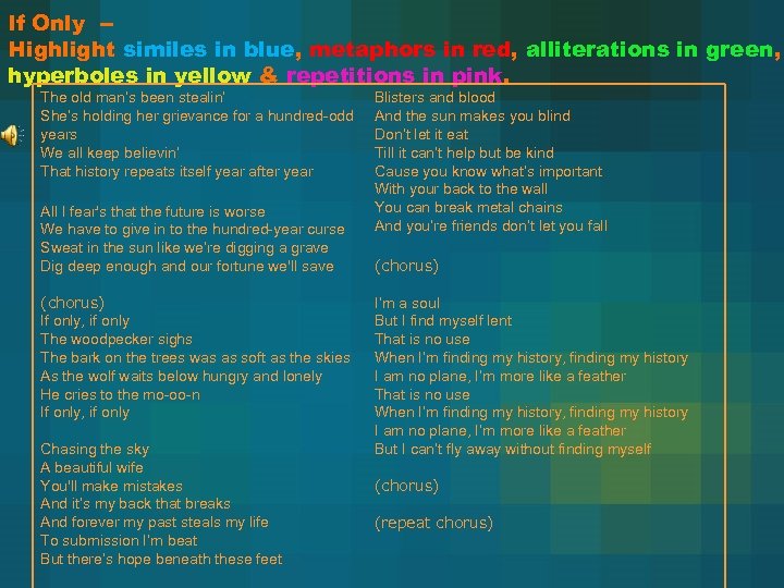 If Only -Highlight similes in blue, metaphors in red, alliterations in green, hyperboles in