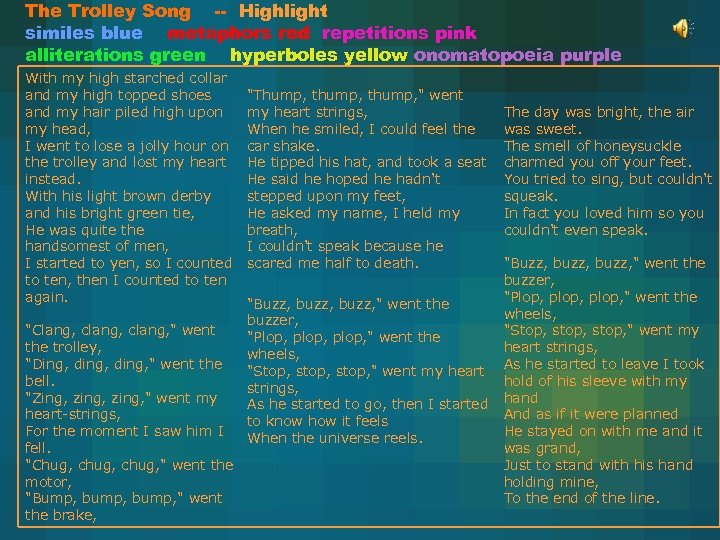 The Trolley Song -- Highlight similes blue metaphors red repetitions pink alliterations green hyperboles