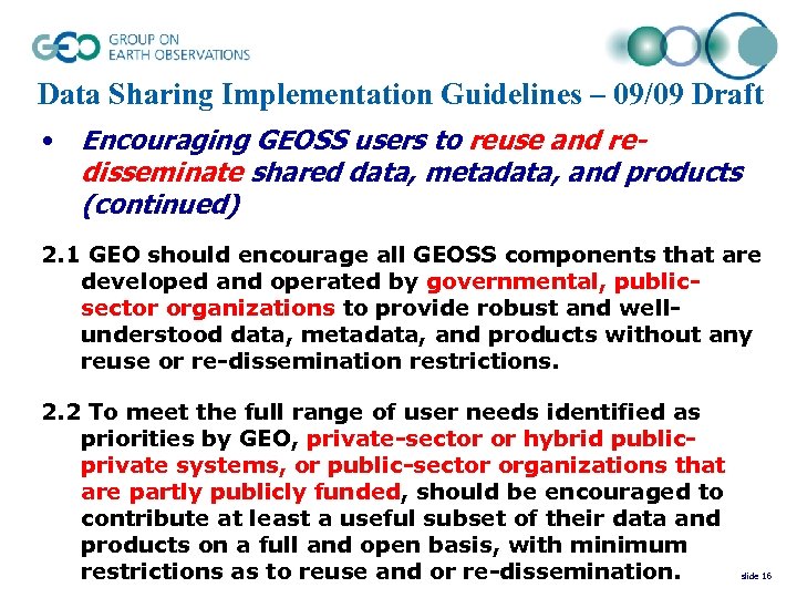 Data Sharing Implementation Guidelines – 09/09 Draft • Encouraging GEOSS users to reuse and