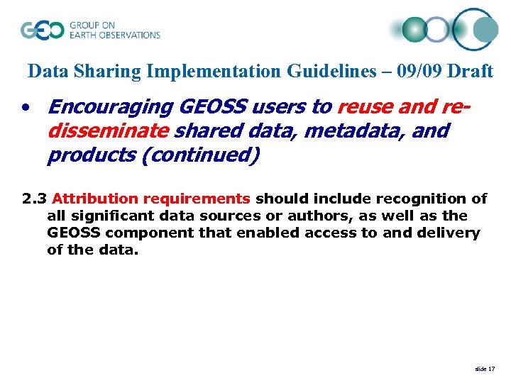 Data Sharing Implementation Guidelines – 09/09 Draft • Encouraging GEOSS users to reuse and