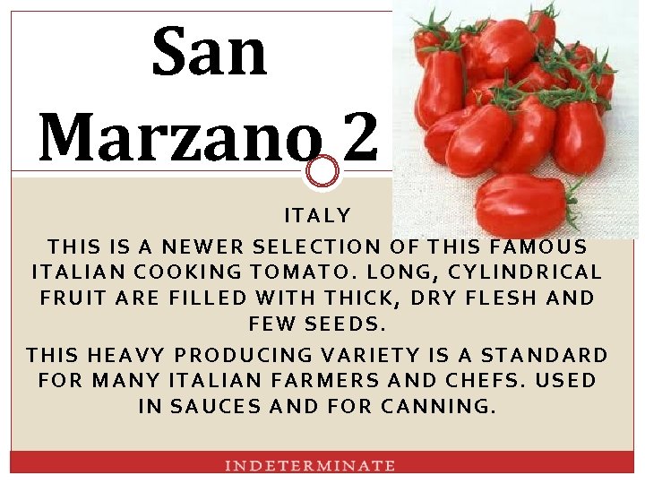 San Marzano 2 ITALY THIS IS A NEWER SELECTION OF THIS FAMOUS ITALIAN COOKING