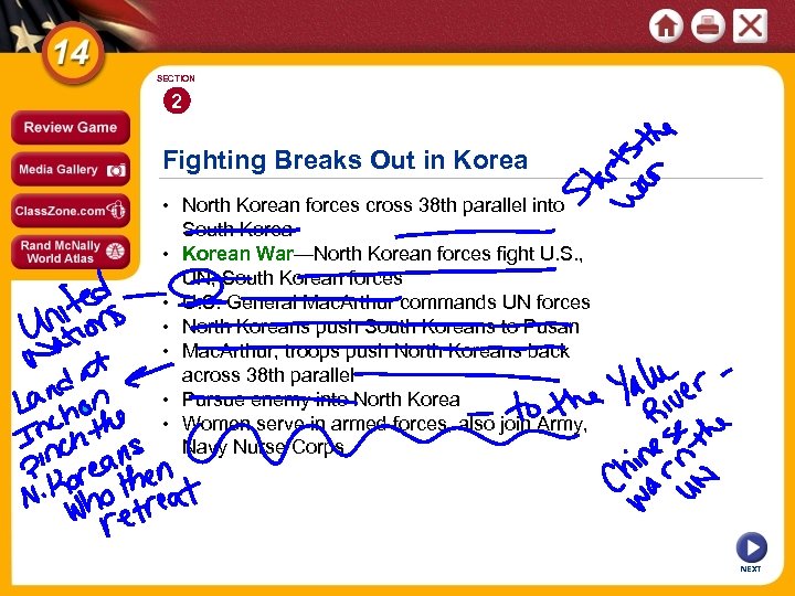 SECTION 2 Fighting Breaks Out in Korea • North Korean forces cross 38 th