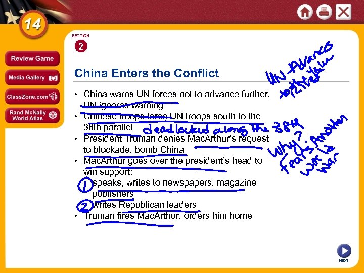 SECTION 2 China Enters the Conflict • China warns UN forces not to advance