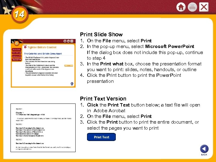 Print Slide Show 1. On the File menu, select Print 2. In the pop-up