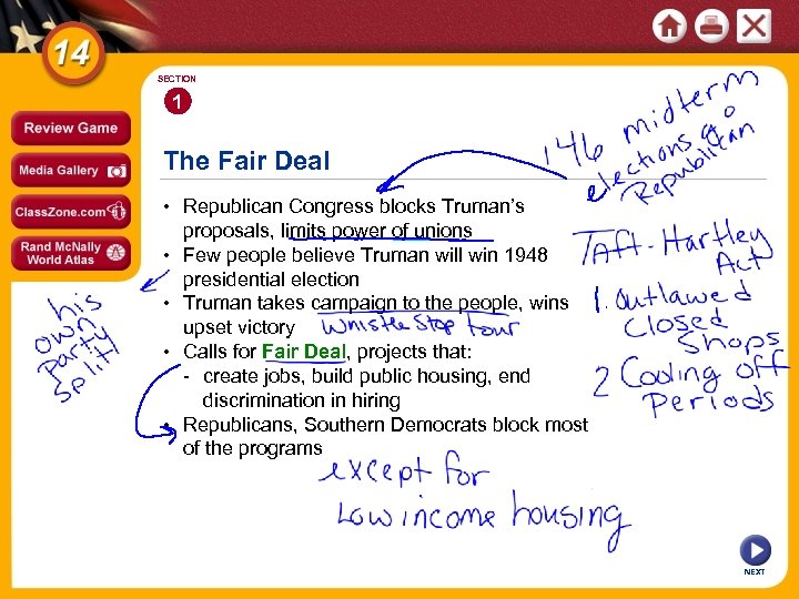 SECTION 1 The Fair Deal • Republican Congress blocks Truman’s proposals, limits power of