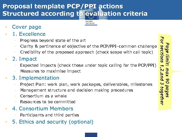 Proposal template PCP/PPI actions Structured according to evaluation criteria - Progress beyond state of