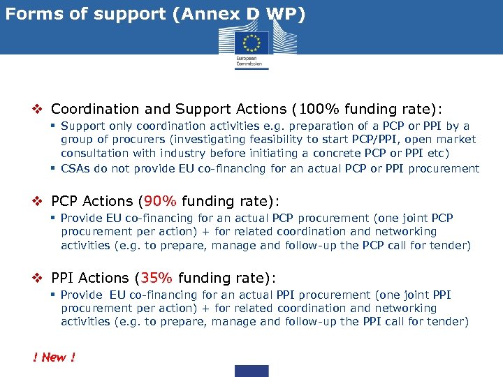 Forms of support (Annex D WP) v Coordination and Support Actions (100% funding rate):