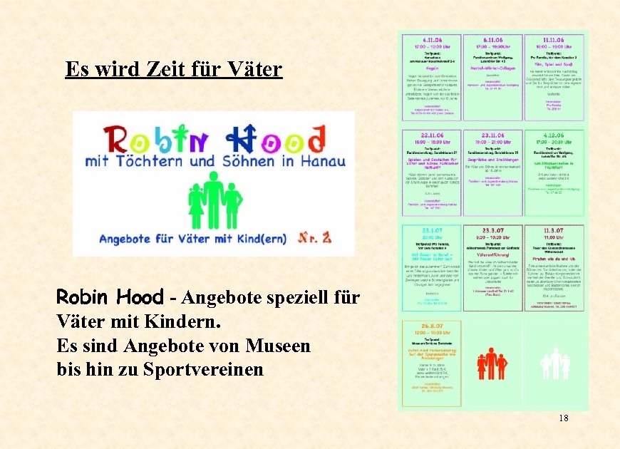 Es wird Zeit für Väter Robin Hood - Angebote speziell für Väter mit Kindern.