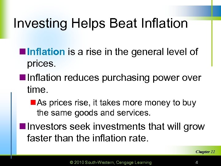 Investing Helps Beat Inflation n Inflation is a rise in the general level of