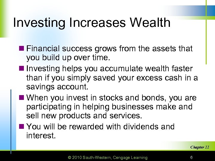 Investing Increases Wealth n Financial success grows from the assets that you build up