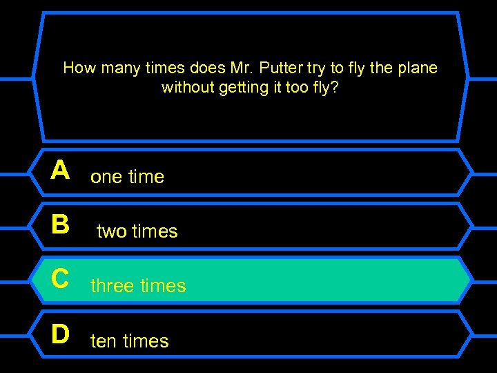 How many times does Mr. Putter try to fly the plane without getting it