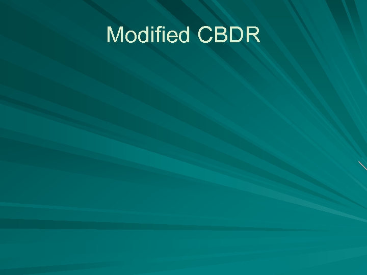 Modified CBDR 