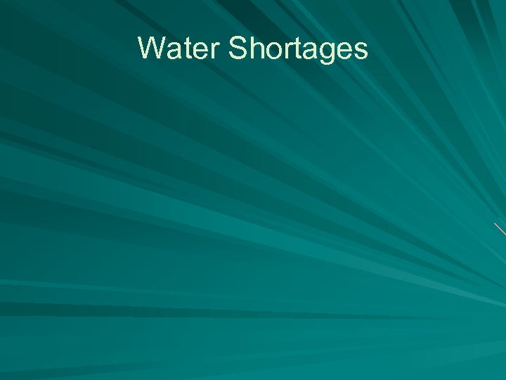 Water Shortages 
