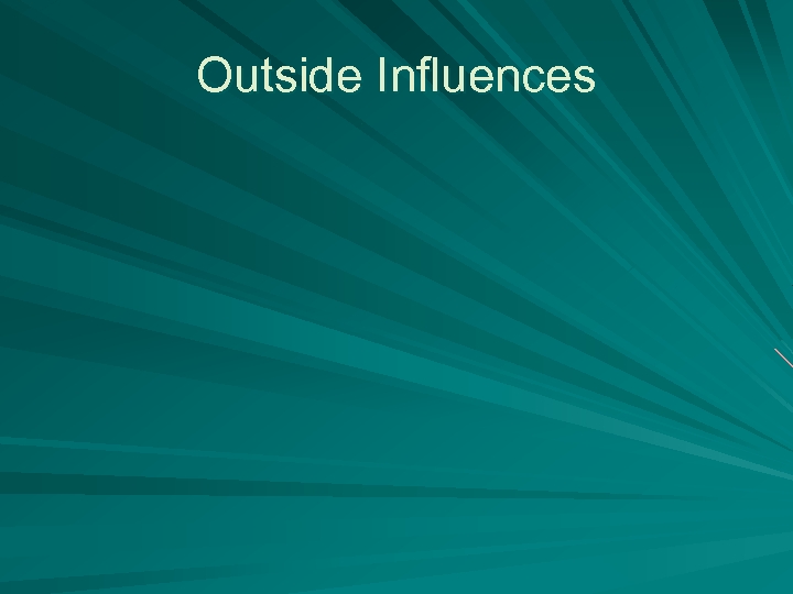 Outside Influences 
