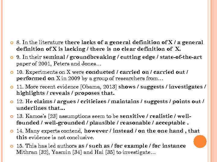  8. In the literature there lacks of a general definition of X /