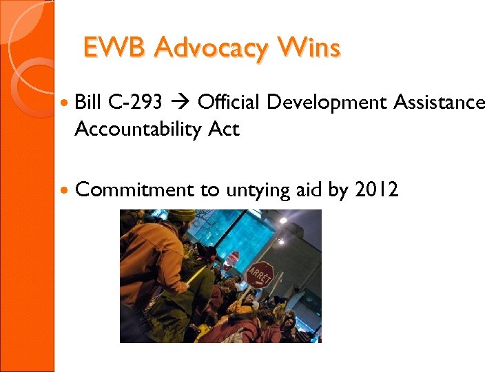 EWB Advocacy Wins Bill C-293 Official Development Assistance Accountability Act Commitment to untying aid