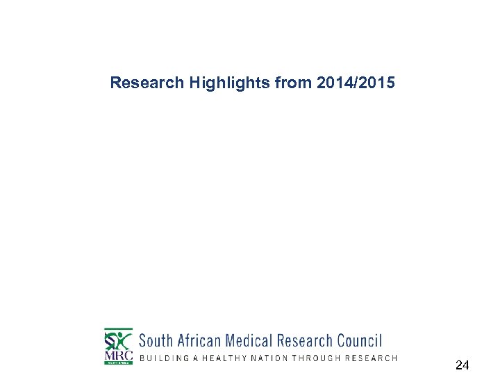 Research Highlights from 2014/2015 24 