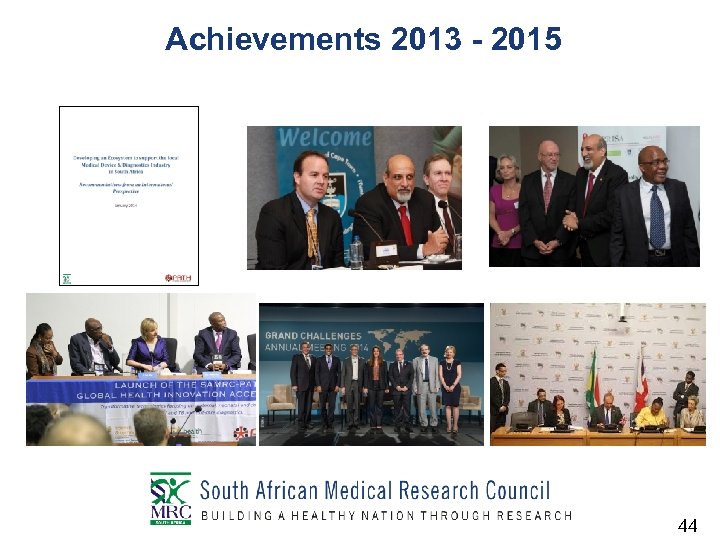 Achievements 2013 - 2015 44 