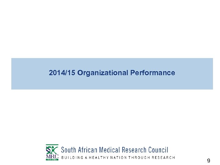 2014/15 Organizational Performance 9 