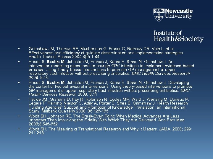  • • • Grimshaw JM, Thomas RE, Mac. Lennan G, Fraser C, Ramsay