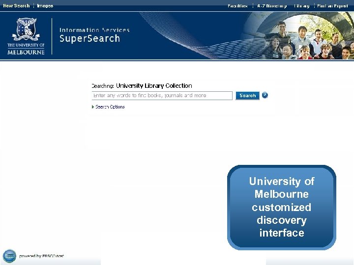 University of Melbourne customized discovery interface 