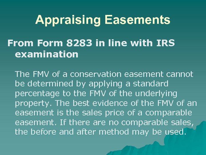 Appraising Easements From Form 8283 in line with IRS examination The FMV of a